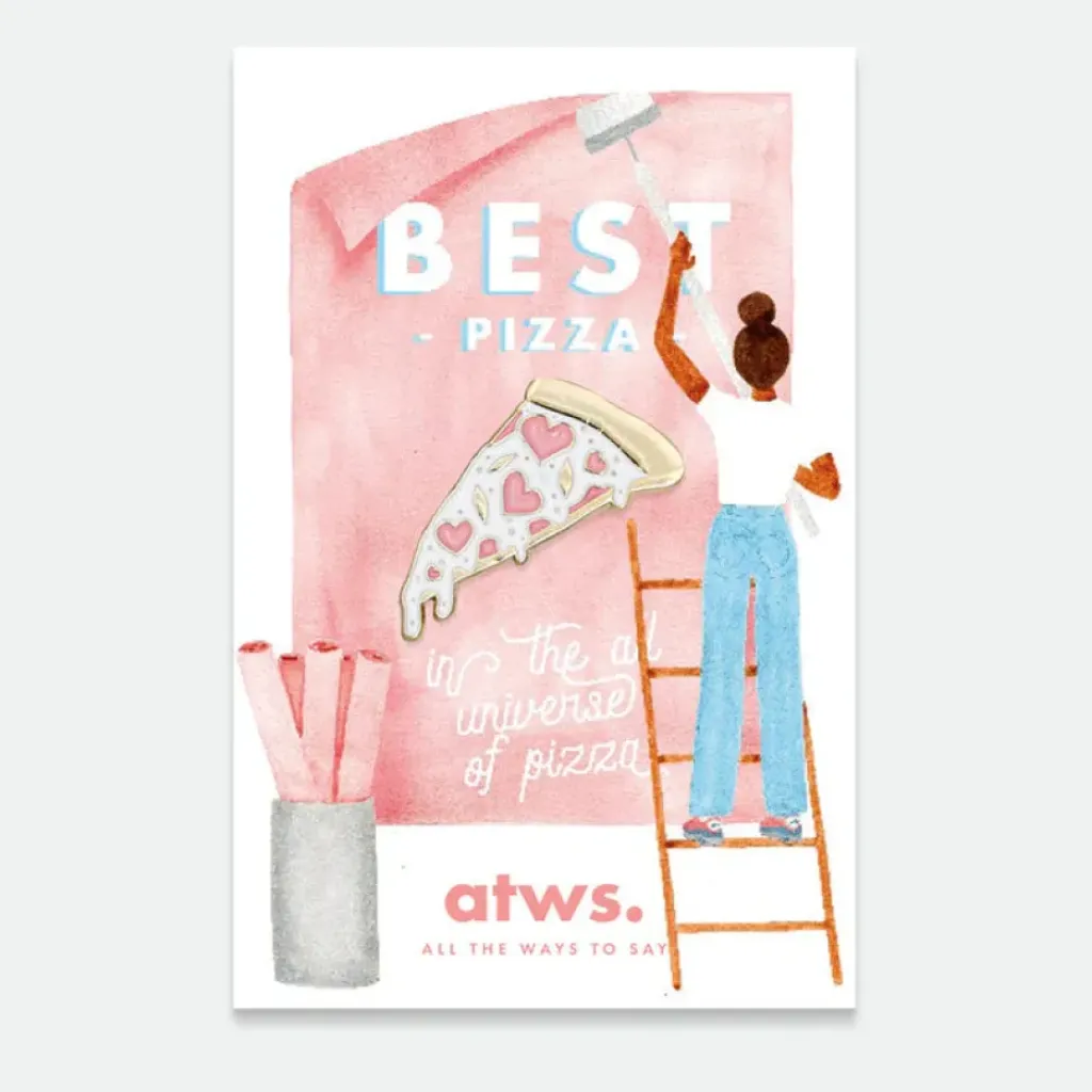 All The Way To Say Pin's Pizza - Hot